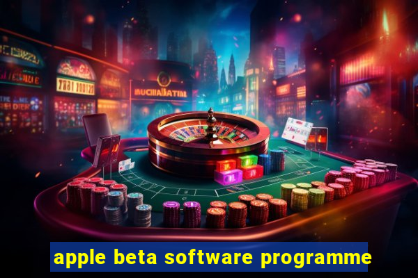 apple beta software programme